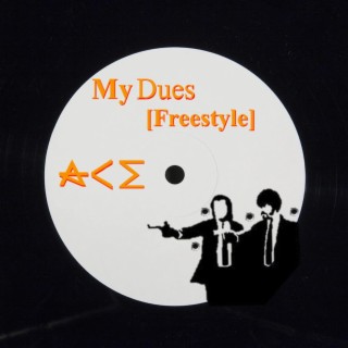My Dues (Freestyle)