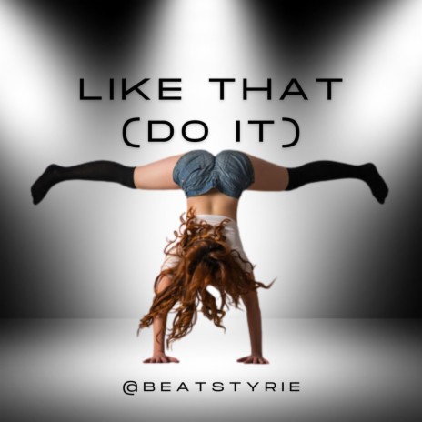 LIKE THAT (Do It) | Boomplay Music