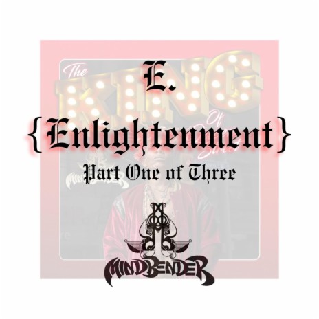 E. (Enlightenment) Part One of Three | Boomplay Music
