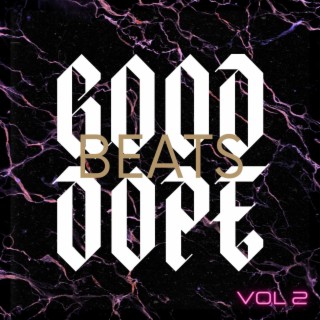 Good Dope Beats, Vol. 2