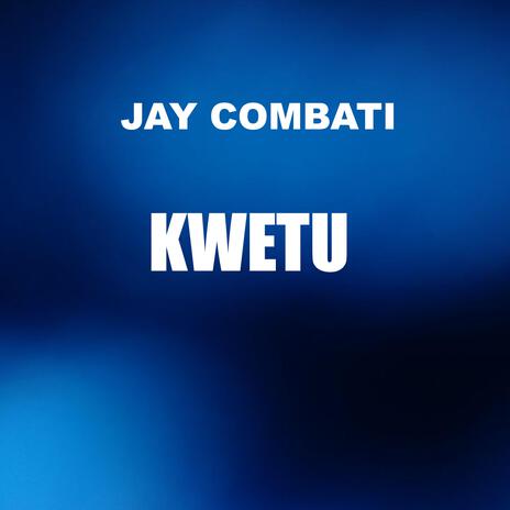 KWETU | Boomplay Music