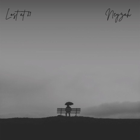 Lost at 21 | Boomplay Music