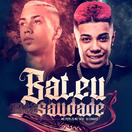 Bateu Saudade ft. Mc Tato & Dj Chaves | Boomplay Music