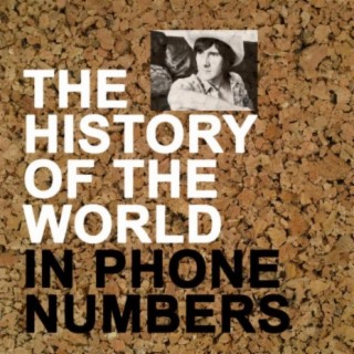 The History of the World in Phone Numbers