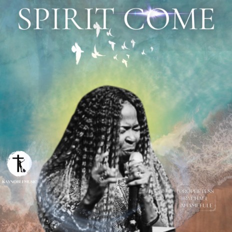 Spirit Come | Boomplay Music