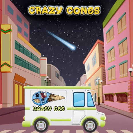 Crazy Cones | Boomplay Music