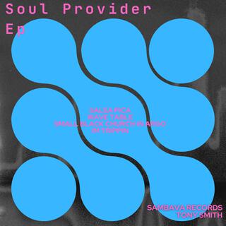 Soul Provider Ep