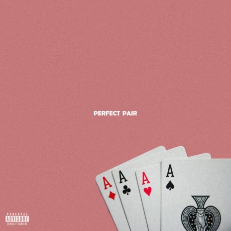 Perfect Pair | Boomplay Music