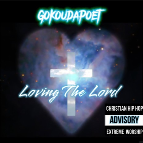 Loving the Lord | Boomplay Music