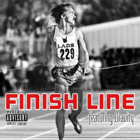 Finish Line ft. Gravity Wisewords | Boomplay Music