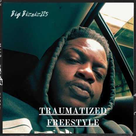 Traumatized Freestlye | Boomplay Music
