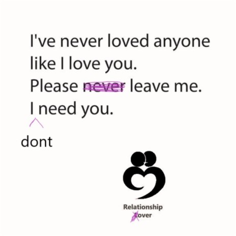Just Leave Me, I Never Love You | Boomplay Music