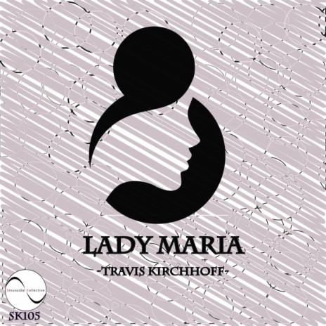 Lady Maria (Original Mix) | Boomplay Music