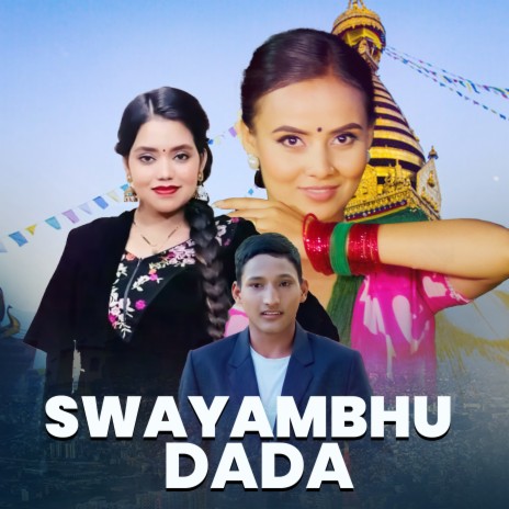 Swayambhu Dada ft. Mahendra Satyal | Boomplay Music