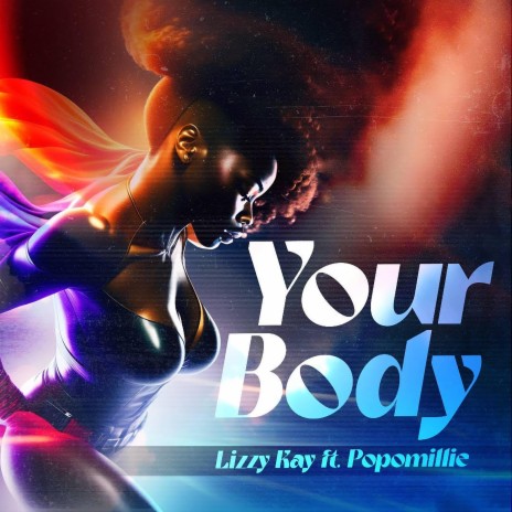 Your Body ft. Popomillie | Boomplay Music