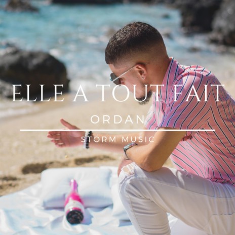 Elle a tout fait ft. Ordan | Boomplay Music