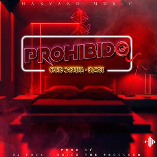 PROHIBIDO -BLAYSE