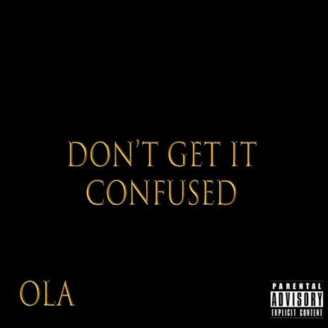 Don't get it confused | Boomplay Music