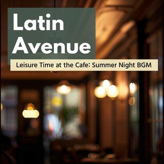 Leisure Time at the Cafe: Summer Night Bgm