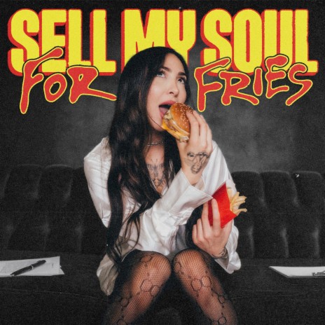 Sell My Soul For Fries | Boomplay Music