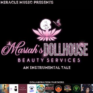 Mariah's Dollhouse