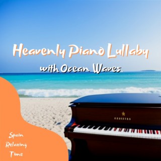 Heavenly Piano Lullaby with Ocean Waves