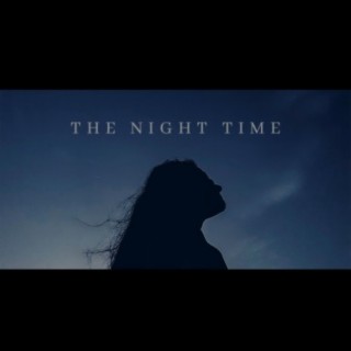 The Night Time lyrics | Boomplay Music
