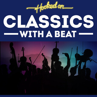 Hooked On Classics With A Beat