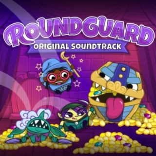 Roundguard (Original Game Soundtrack)