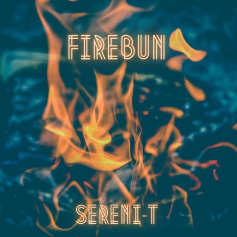 FIREBUN | Boomplay Music