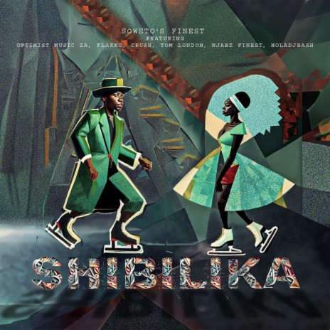 Shibilika ft. Optimistmusic ZA, Crush, Tom London, Njabz Finest & HolaDjBash | Boomplay Music