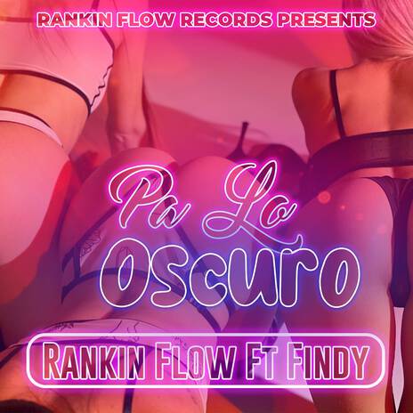 Pa Lo Oscuro ft. Findy | Boomplay Music