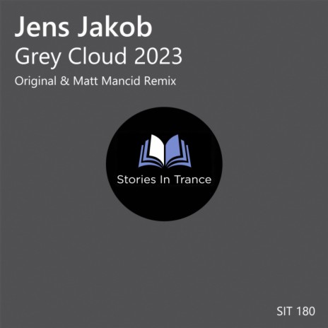 Grey Cloud 2023 (Matt Mancid Remix)