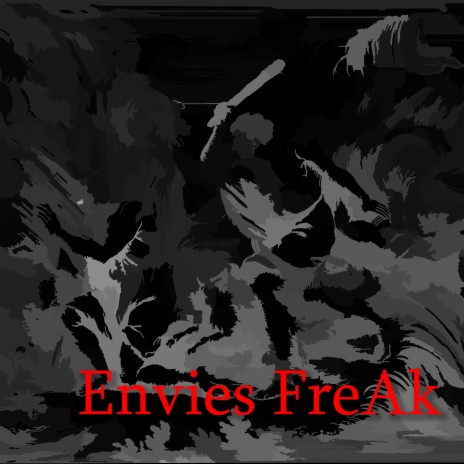 Envies FreAk | Boomplay Music