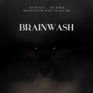 Brainwash lyrics | Boomplay Music