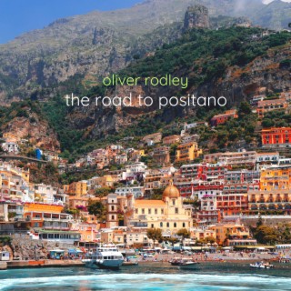 The Road to Positano (Single Edit)