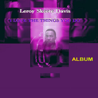 I Love The Things You Do - Album