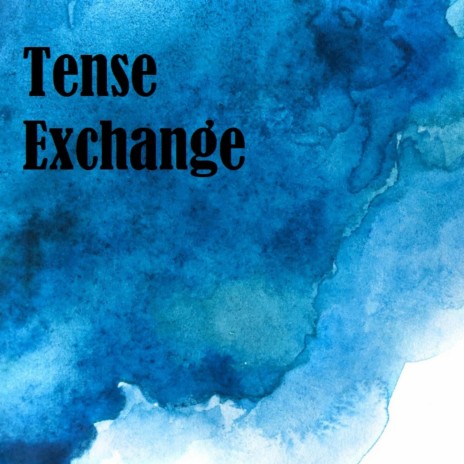 Tense Exchange (original trailer soundtrack)