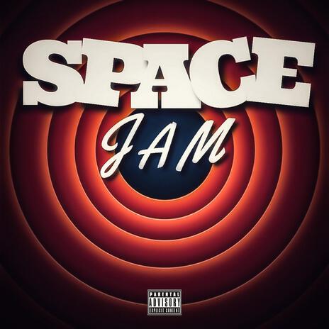 Space Jam | Boomplay Music