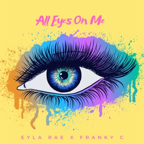 All Eyes On Me ft. Franky C | Boomplay Music