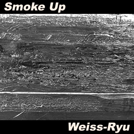Smoke Up | Boomplay Music