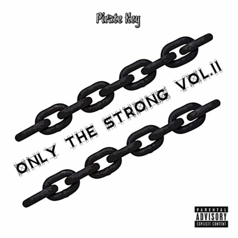 Only The Strong (Part.2) (feat. Keyara)
