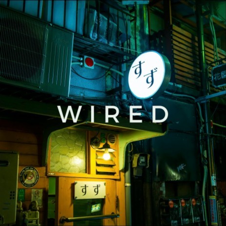 Wired (Extended Mix) ft. Susana