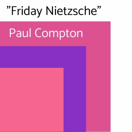 Friday Nietzsche