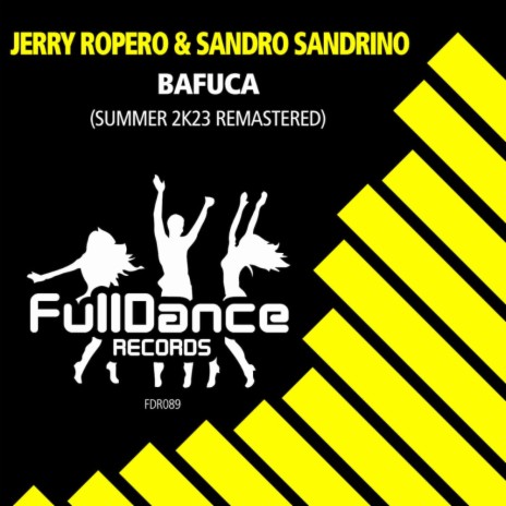 Bafuca (Summer 2k23 Remastered) ft. Sandro Sandrino | Boomplay Music