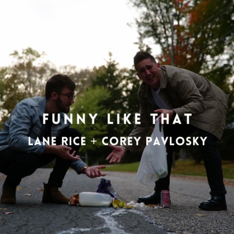 Funny Like That ft. Corey Pavlosky | Boomplay Music