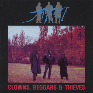 Clowns, Beggars & Thieves