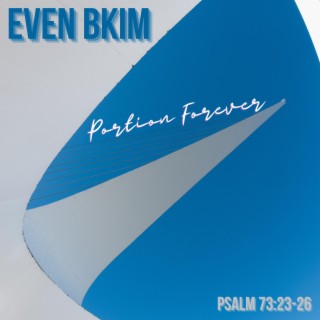 Portion Forever (Psalm 73:23-26)
