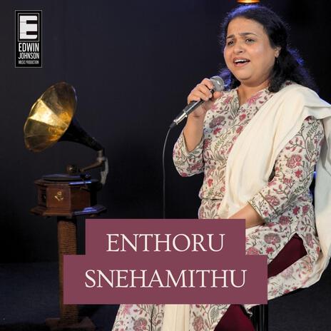 Enthoru Snehamithu ft. Tina Joy | Boomplay Music