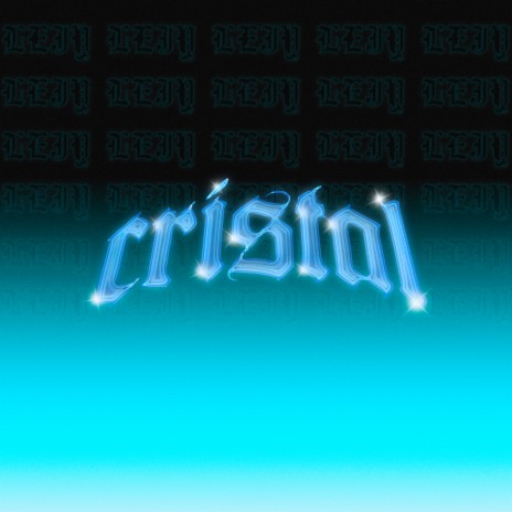 CRISTAL | Boomplay Music